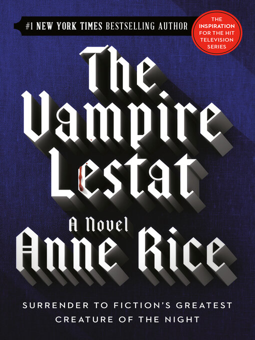 Title details for The Vampire Lestat by Anne Rice - Wait list